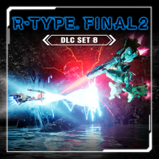 R-Type Final 2: DLC Set 8