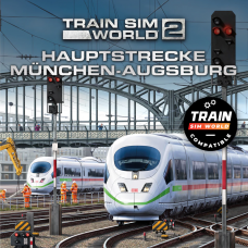 Train Sim World® 4 Compatible: Hauptstrecke Munchen - Augsburg