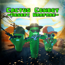 Cactus Cowboy - Desert Warfare