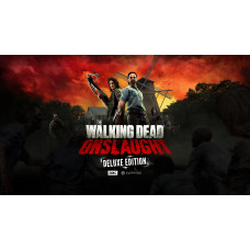 The Walking Dead Onslaught: Digital Deluxe