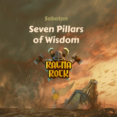 Ragnarock: Sabaton - "Seven Pillars of Wisdom"