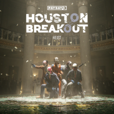 PAYDAY 3: Houston Breakout Heist