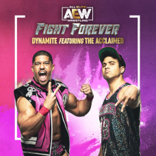 AEW: Fight Forever - Dynamite featuring The Acclaimed