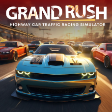 Grand Rush: Highway Car Traffic Racing Simulator