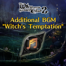 Additional BGM [Witch's Temptation]