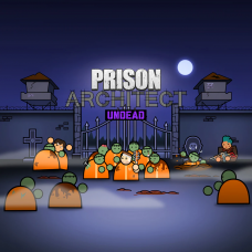 Prison Architect - Undead