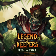 Legend of Keepers: Feed the Troll