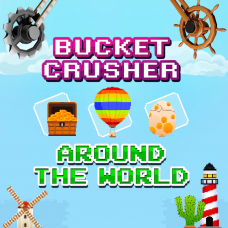 Bucket Crusher: Around The World