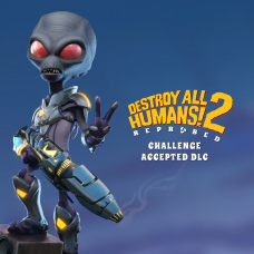 Destroy All Humans 2! - Reprobed: Challenge Accepted DLC