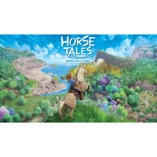 Horse Tales: Emerald Valley Ranch