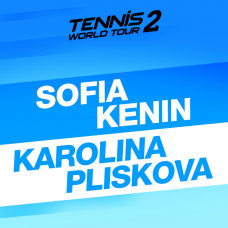 Tennis World Tour 2 - Sofia Kenin & Karolina Pliskova