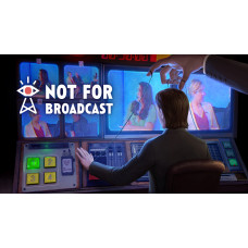 Not For Broadcast