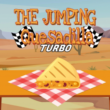 The Jumping Quesadilla: TURBO