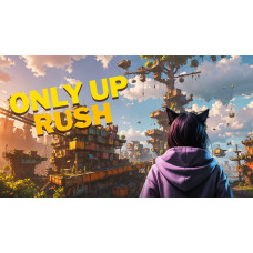 Only Up Rush