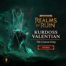 Warhammer Age of Sigmar: Realms of Ruin - Kurdoss Valentian, The Craven King