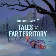 The Long Dark: Tales from the Far Territory