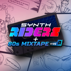 Synth Riders + 80s Mixtape - Side A