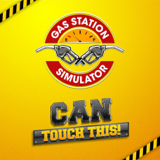 Gas Station Simulator - Can Touch This DLC