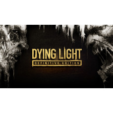 Dying Light Definitive Edition