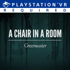 A Chair in a Room: Greenwater