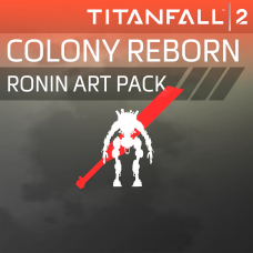 Titanfall™ 2: Colony Reborn Ronin Art Pack