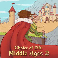 Choice of Life: Middle Ages 2