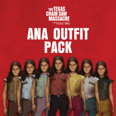 The Texas Chain Saw Massacre - Ana Outfit Pack