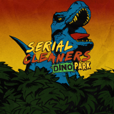 Serial Cleaners - Dino Park