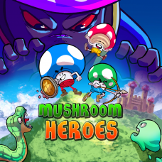 Mushroom Heroes