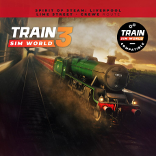 Train Sim World® 4 Compatible: Spirit of Steam: Liverpool Lime Street - Crewe