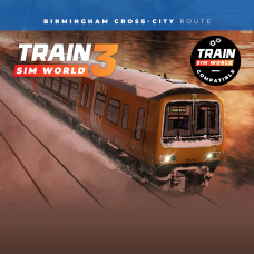 Train Sim World® 4 Compatible: Birmingham Cross-City Line: Lichfield - Bromsgrove & Redditch