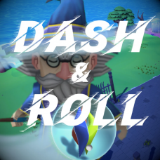 Dash & Roll