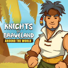 Knights of Braveland: Around The World