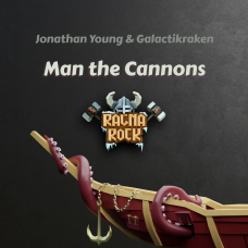 Jonathan Young, Galactikraken - "Man the Cannons"