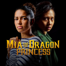 Mia and the Dragon Princess