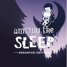 Among the Sleep - Enhanced Edition