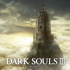 DARK SOULS™ III : The Ringed City™