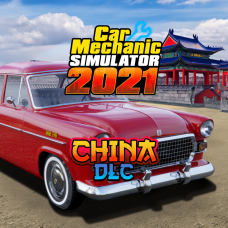 Car Mechanic Simulator 2021 - China DLC