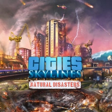 Cities Skylines - Natural Disasters