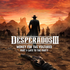 Desperados III - Money for the Vultures