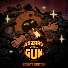 Wizard with a Gun: Bounty Edition