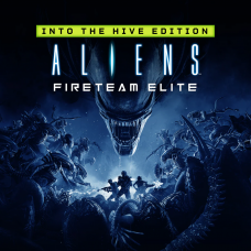 Aliens: Fireteam Elite - Into The Hive Edition