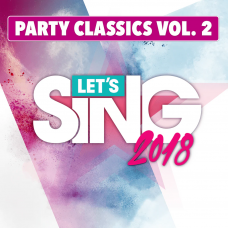 Let's Sing 2018 Party Classics Vol. 2 Song Pack