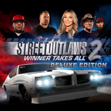 Street Outlaws 2: Winner Takes All