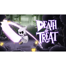 Death or Treat