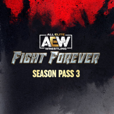 AEW: Fight Forever - Season Pass 3