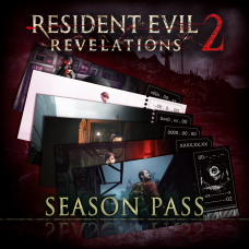 Resident Evil Revelations 2 - Season Pass