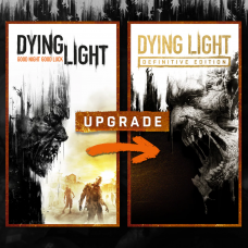 Dying Light - Standard to Definitive Edition