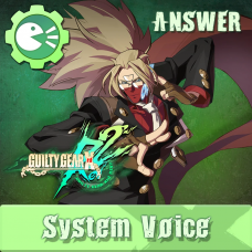 GUILTY GEAR Xrd Rev.2 System Voice 'ANSWER'