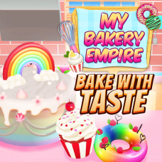 My Bakery Empire: Bake With Taste